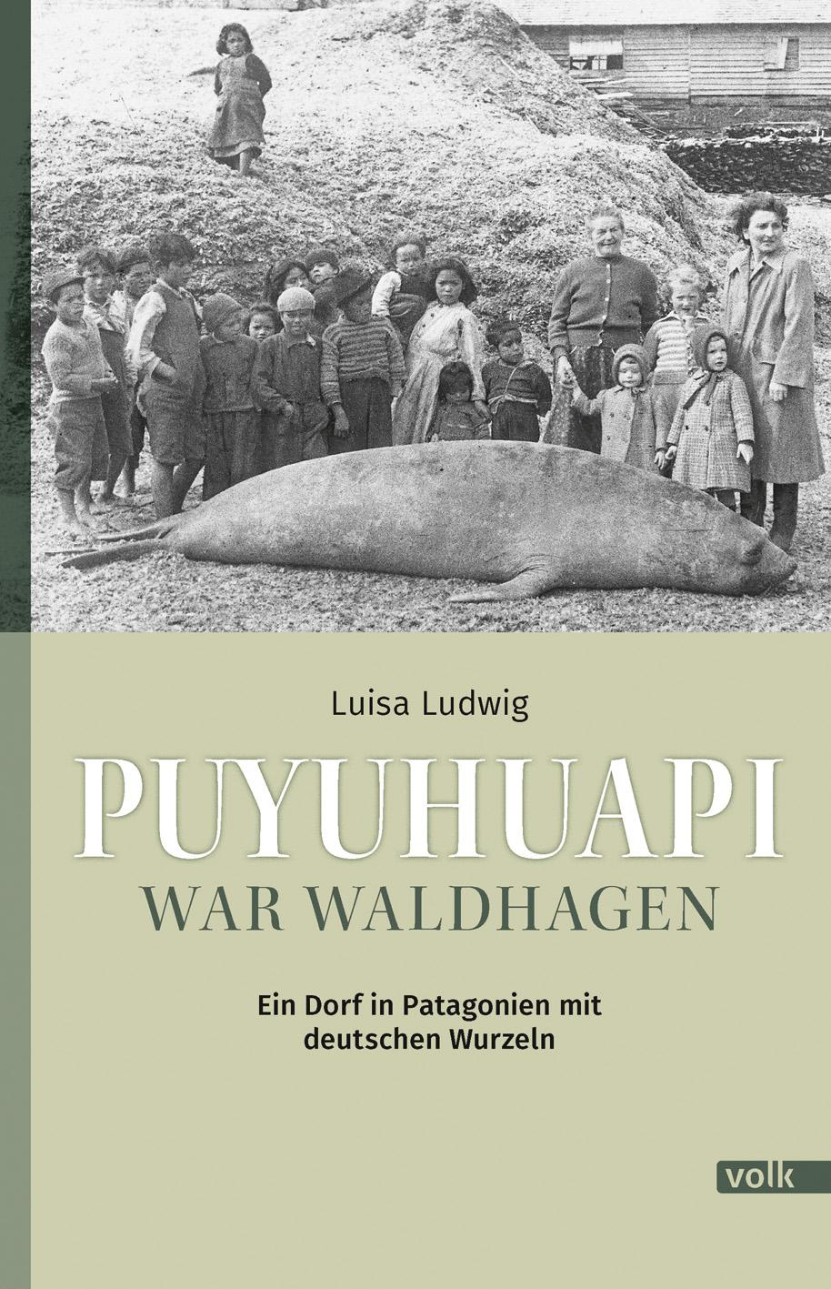 Vorderes Coverbild Puyuhuapi war Waldhagen
