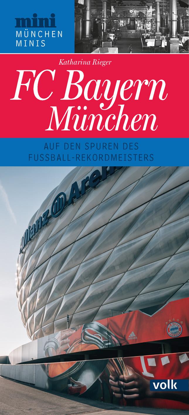 Vorderes Coverbild FC Bayern München