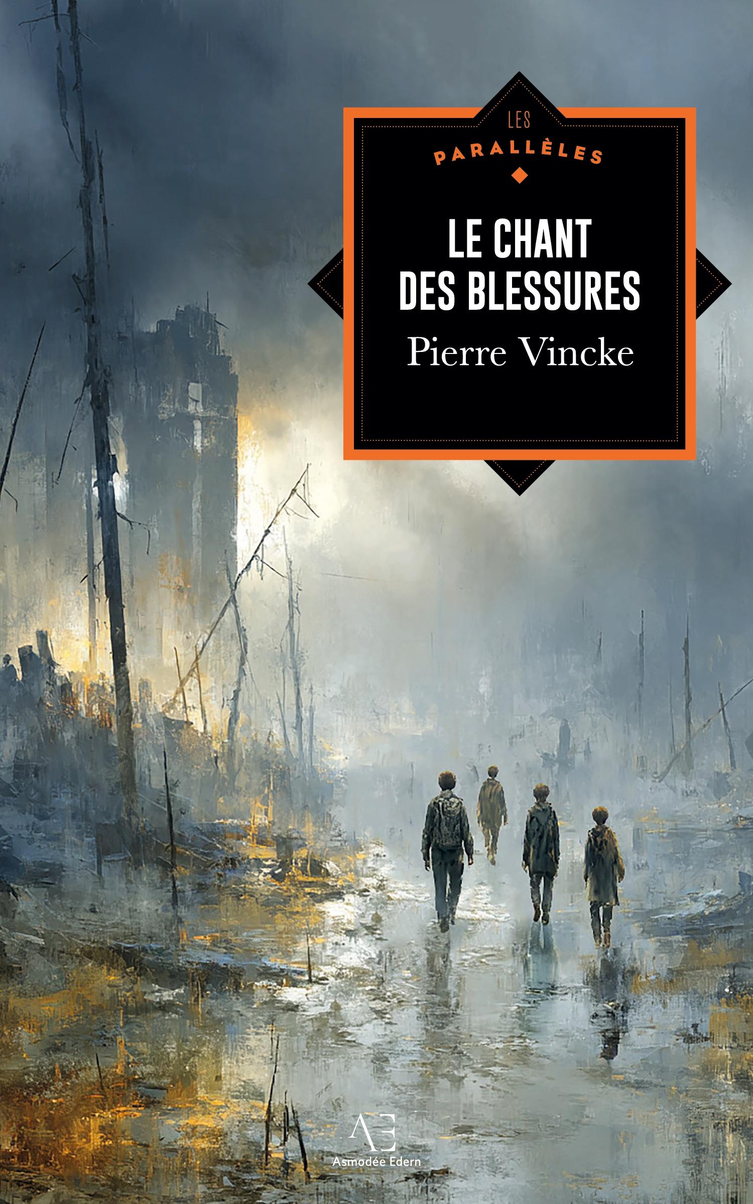 Vorderes Coverbild Le Chant des blessures