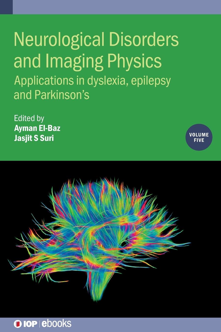 Vorderes Coverbild Neurological Disorders and Imaging Physics, Volume 5