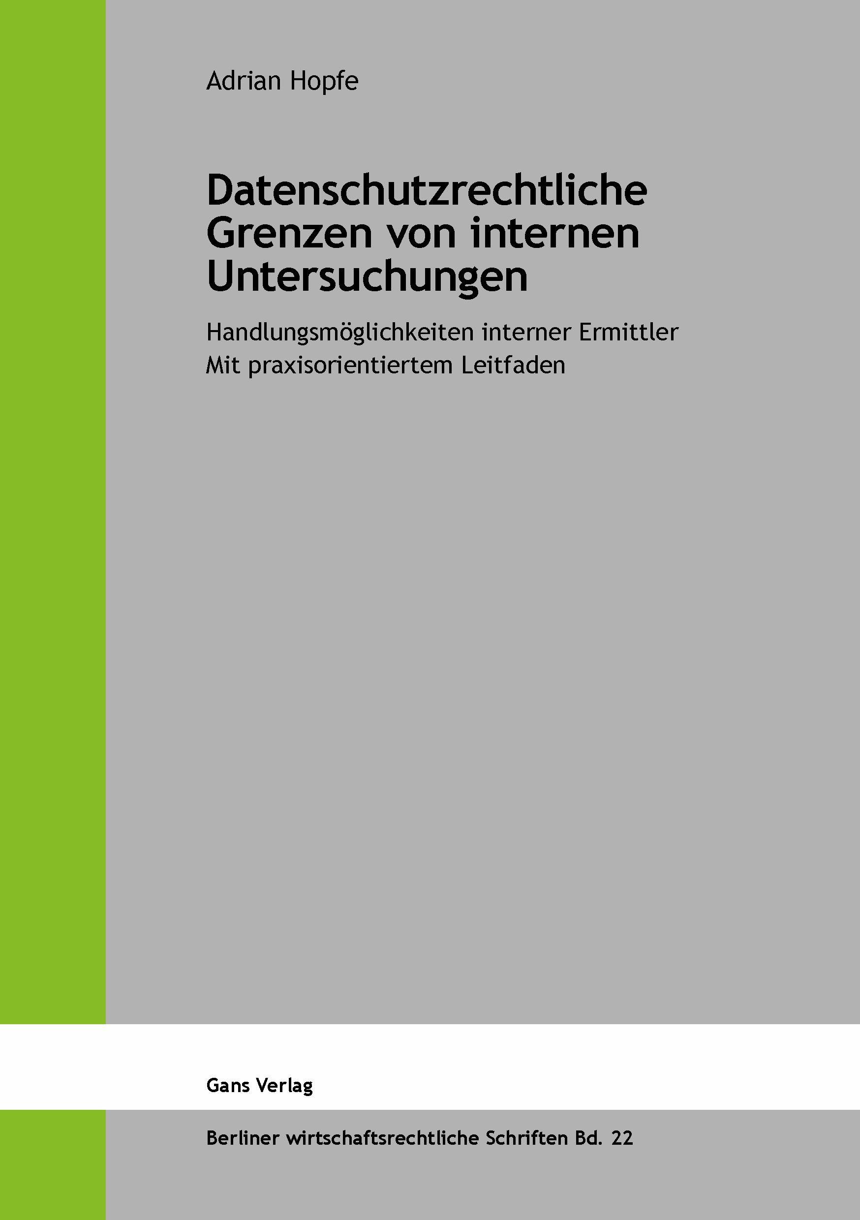 Vorderes Coverbild Datenschutzrechtliche Grenzen von internen Untersuchungen