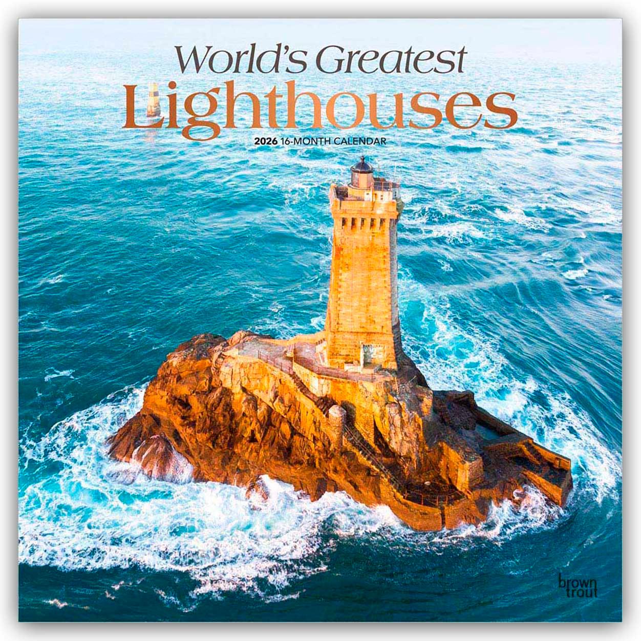 Vorderes Coverbild World Greatest Lighthouses - Die größten Leuchttürme der Welt 2026 - 16-Monatskalender
