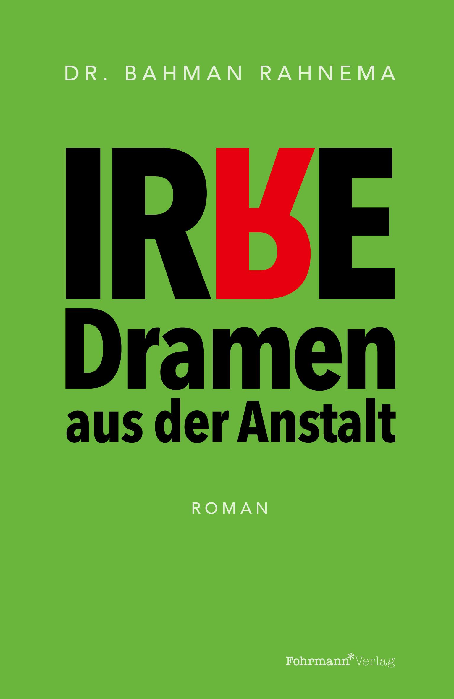 Vorderes Coverbild Irre Dramen aus der Anstalt