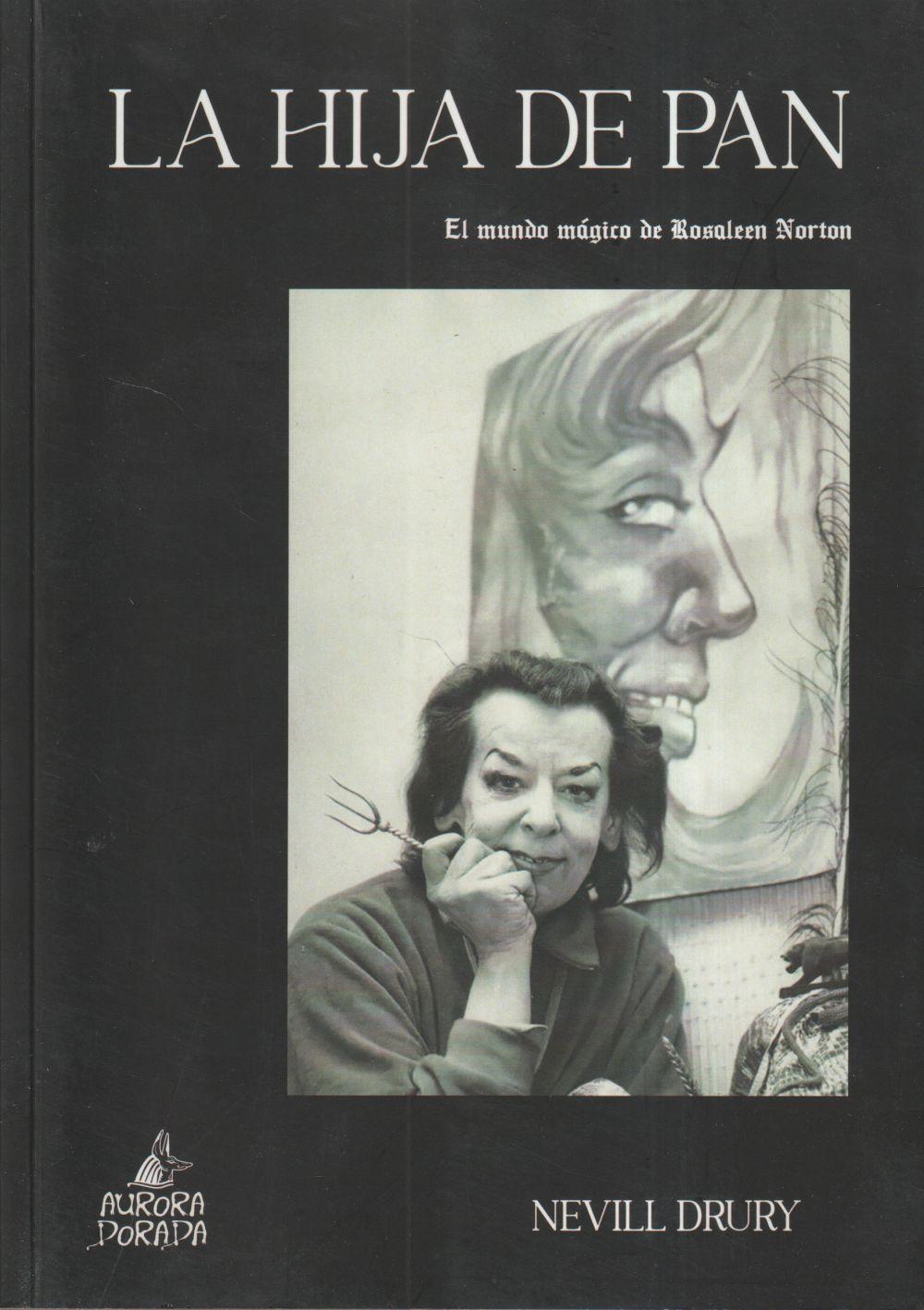 Beispielinhalt (Bild) La hija de Pan : el mundo mágico de Rosaleen Norton