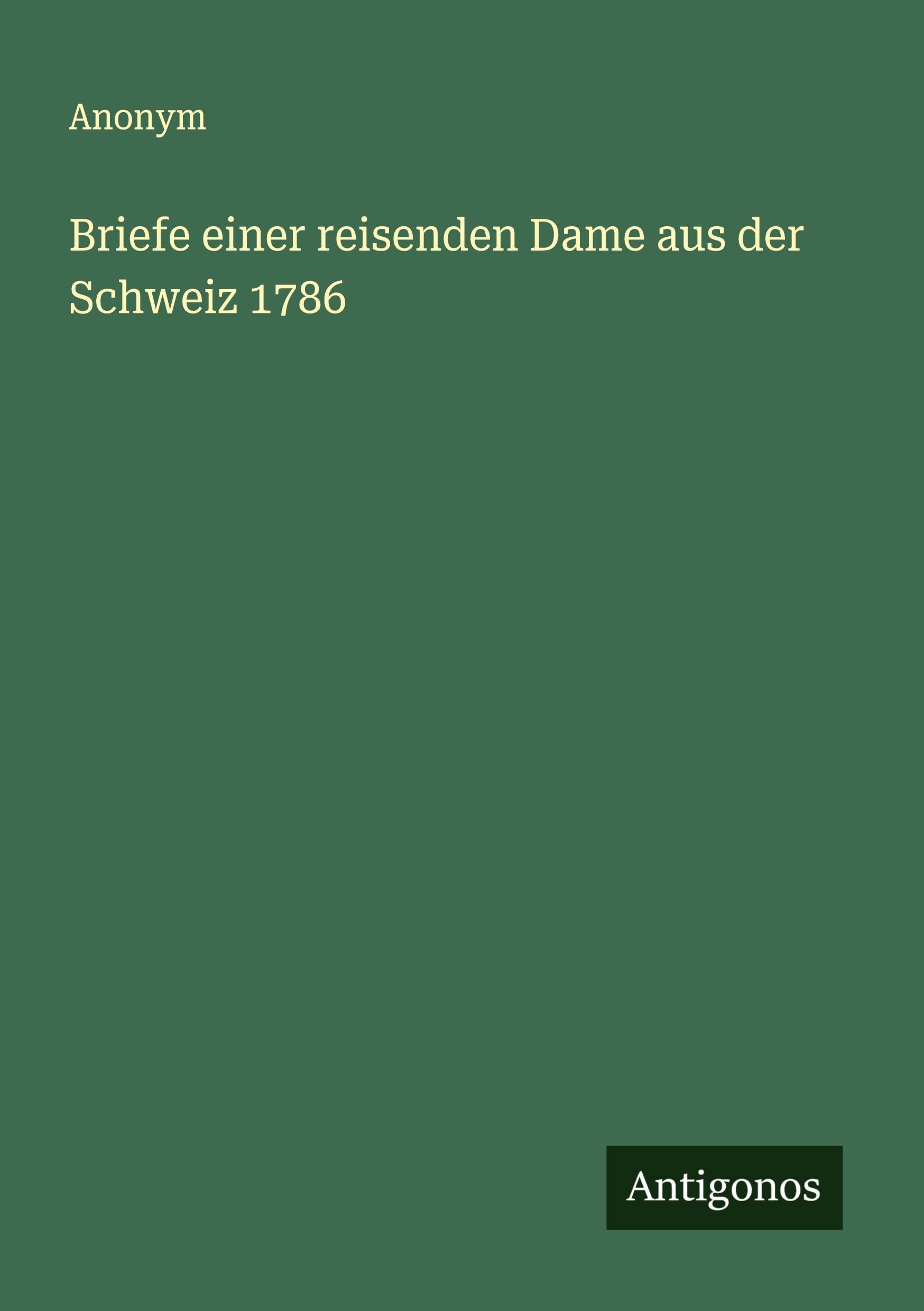 Vorderes Coverbild Briefe einer reisenden Dame aus der Schweiz 1786