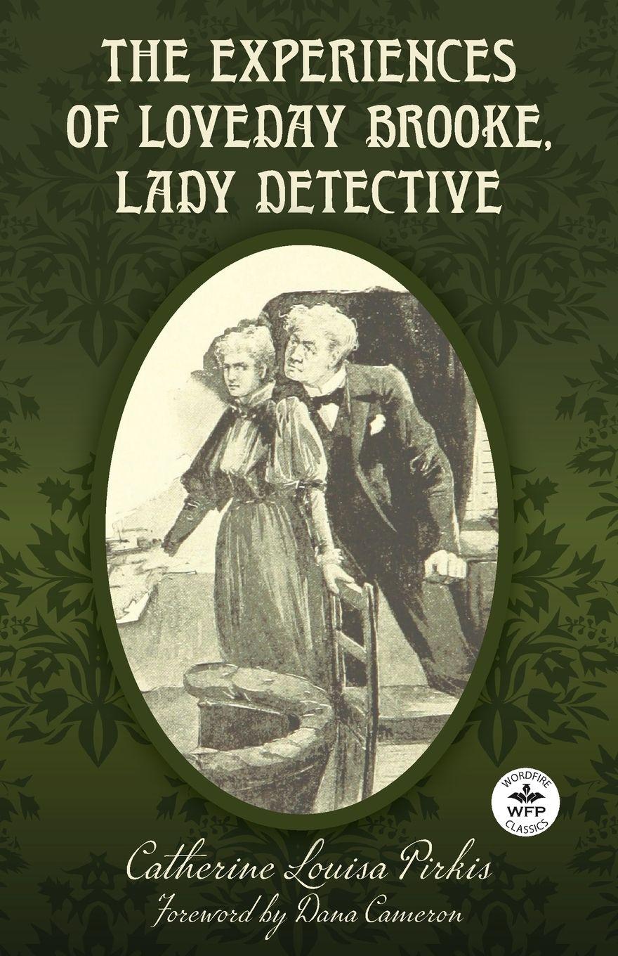 Vorderes Coverbild The Experiences of Loveday Brooke, Lady Detective