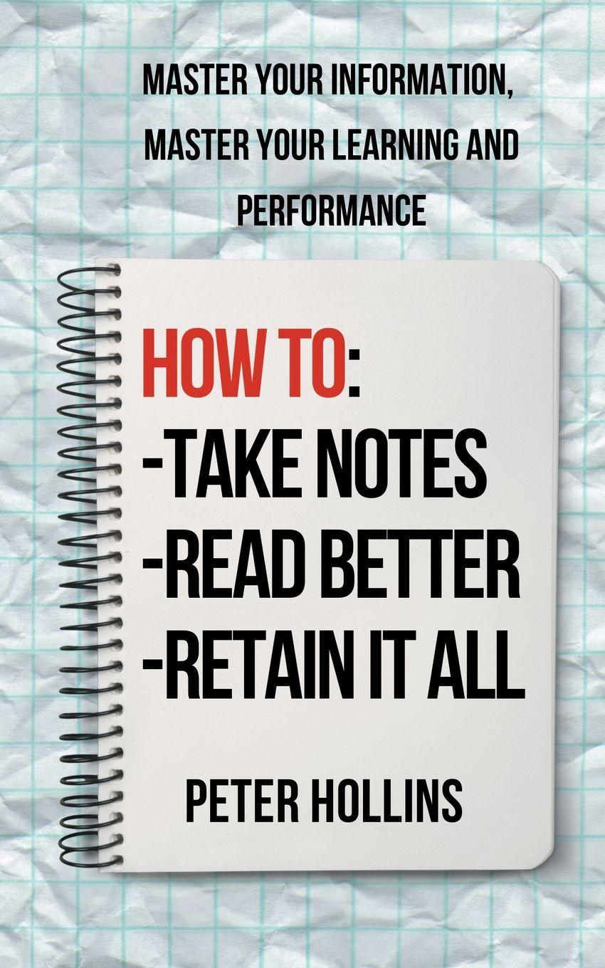 Vorderes Coverbild How to Take Notes, Read Better, and Retain It All