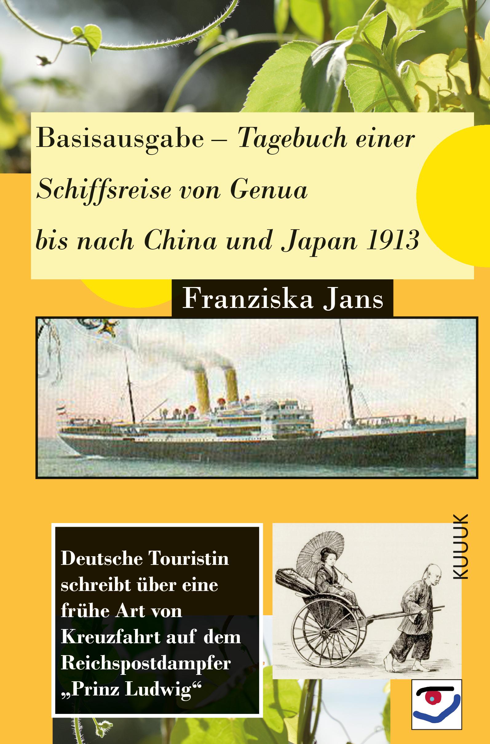 Vorderes Coverbild Basisausgabe - Tagebuch einer Schiffsreise von Genua bis nach China und Japan 1913