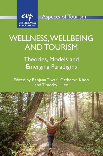 Vorderes Coverbild Wellness, Wellbeing and Tourism