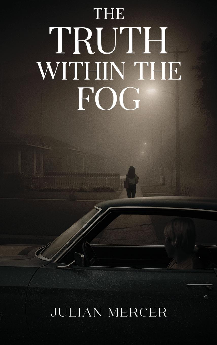 Vorderes Coverbild The Truth Within The Fog
