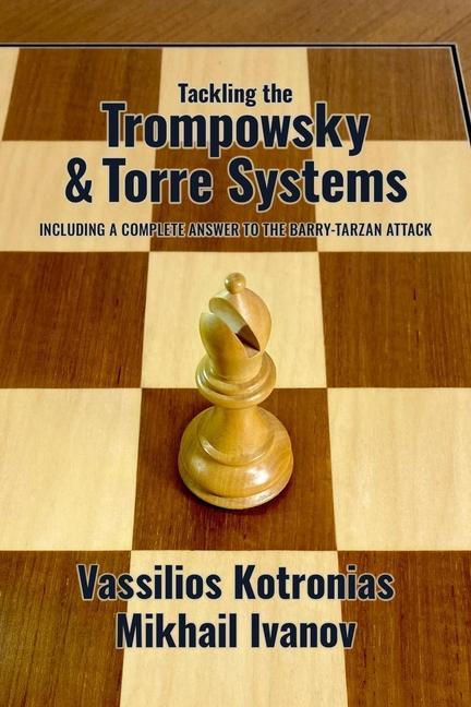 Vorderes Coverbild Tackling the Trompowsky & Torre Attacks