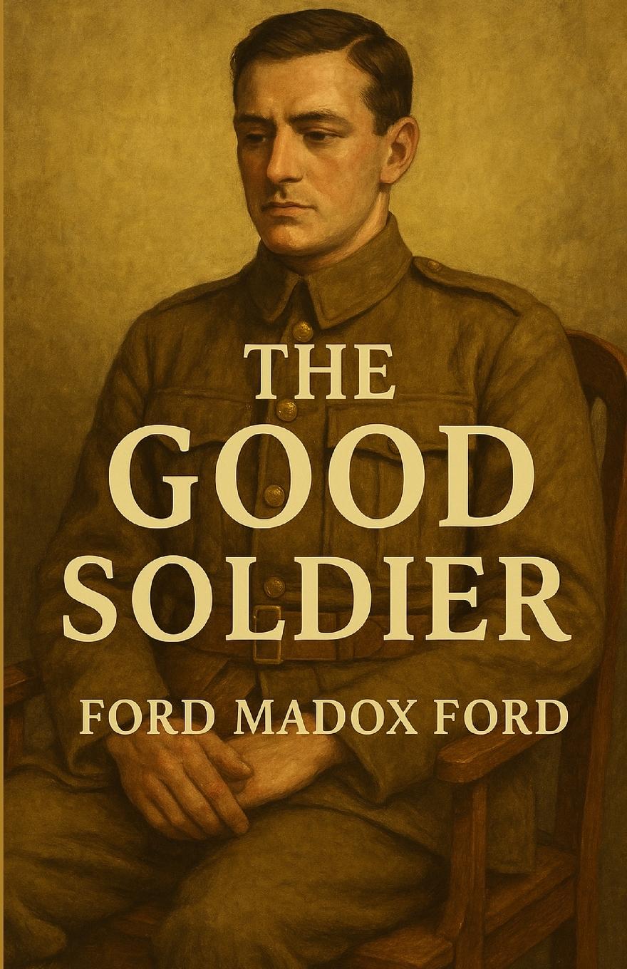 Vorderes Coverbild The Good Soldier(Illustrated)
