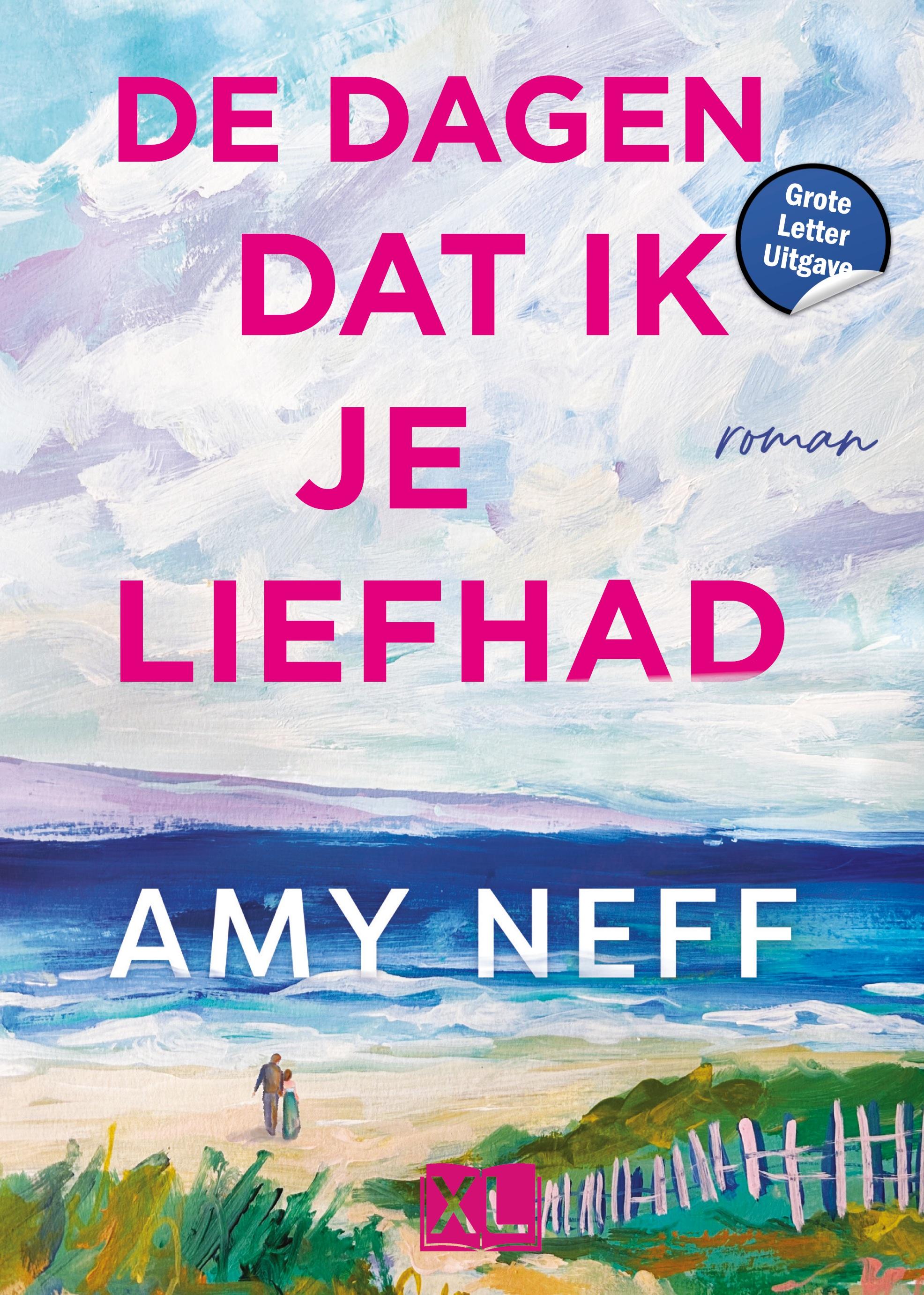 Vorderes Coverbild De dagen dat ik je liefhad