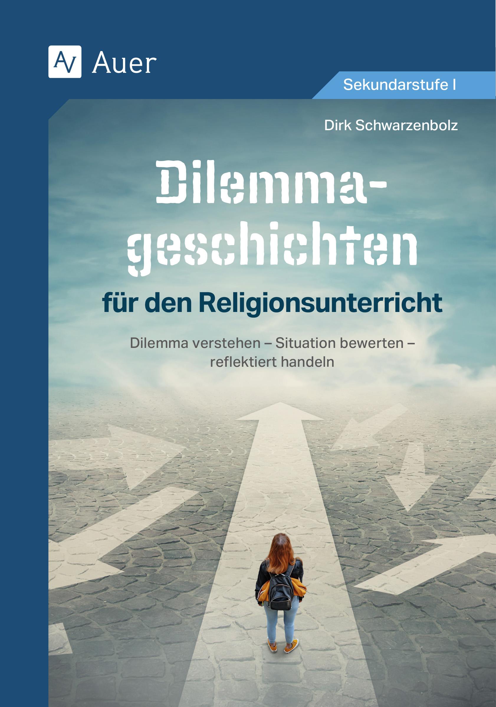 Vorderes Coverbild Dilemmageschichten für den Religionsunterricht