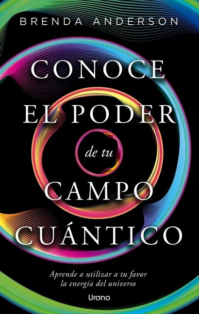 Vorderes Coverbild Conoce El Poder de Tu Campo Cuántico -V3*
