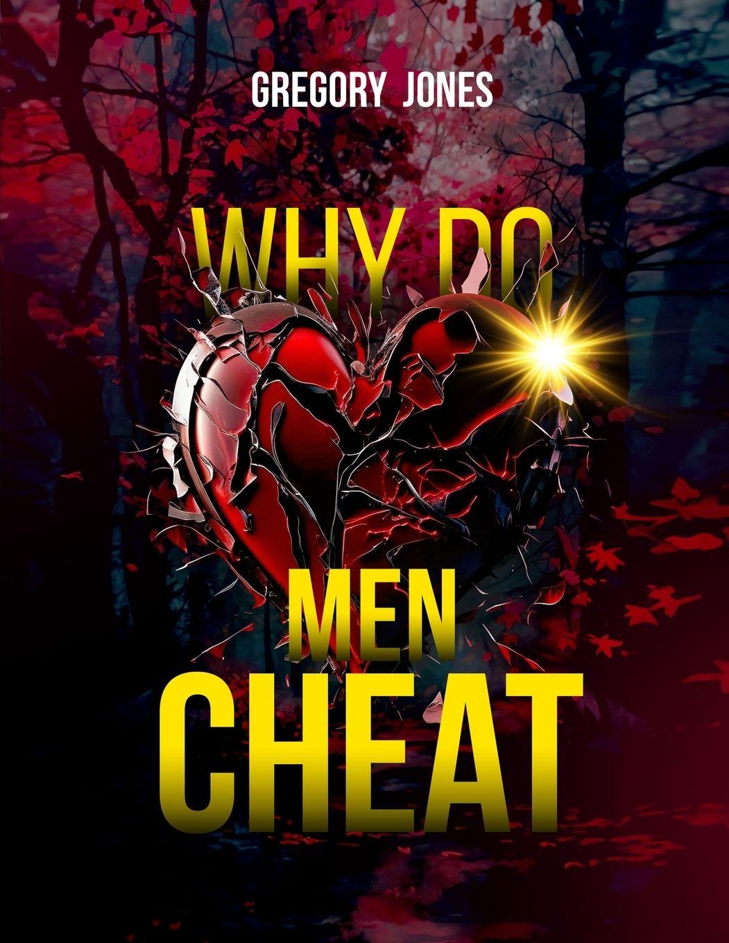 Vorderes Coverbild Why Do Men Cheat