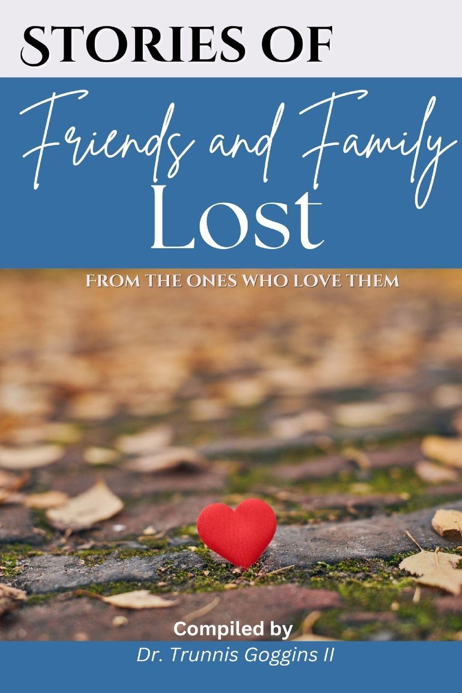 Vorderes Coverbild Stories of Friends and Family Lost
