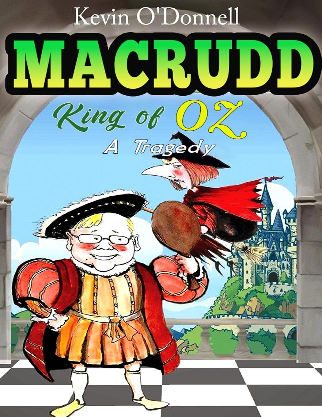 Vorderes Coverbild MacRudd -King of Oz- a Tragedy