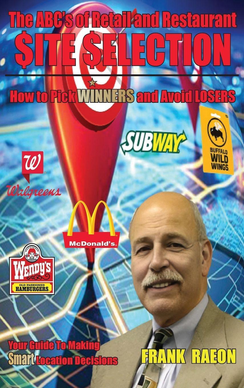 Vorderes Coverbild The ABC's of Retail and Restaurant Site Selection