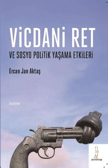 Vorderes Coverbild Vicdani Ret ve Sosyo Politik Yasama Etkileri