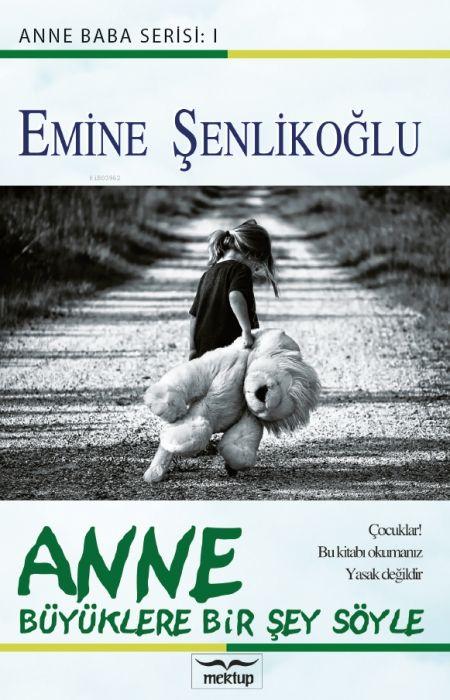 Vorderes Coverbild Anne Büyüklere Bir Sey Söyle