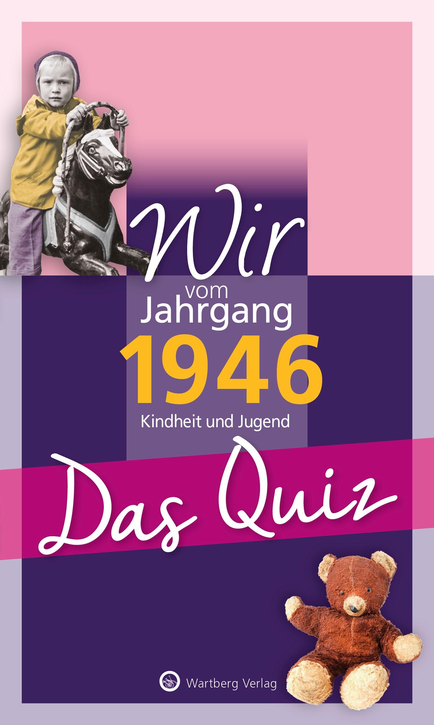 Vorderes Coverbild Wir vom Jahrgang 1946 - Das Quiz