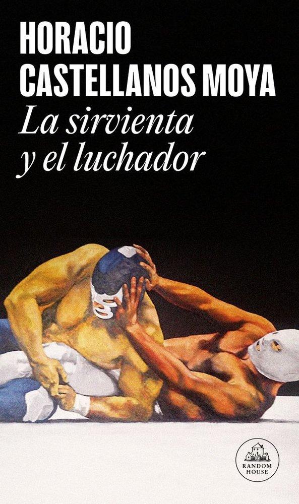 Vorderes Coverbild La Sirvienta Y El Luchador / The Maid and the Wrestler