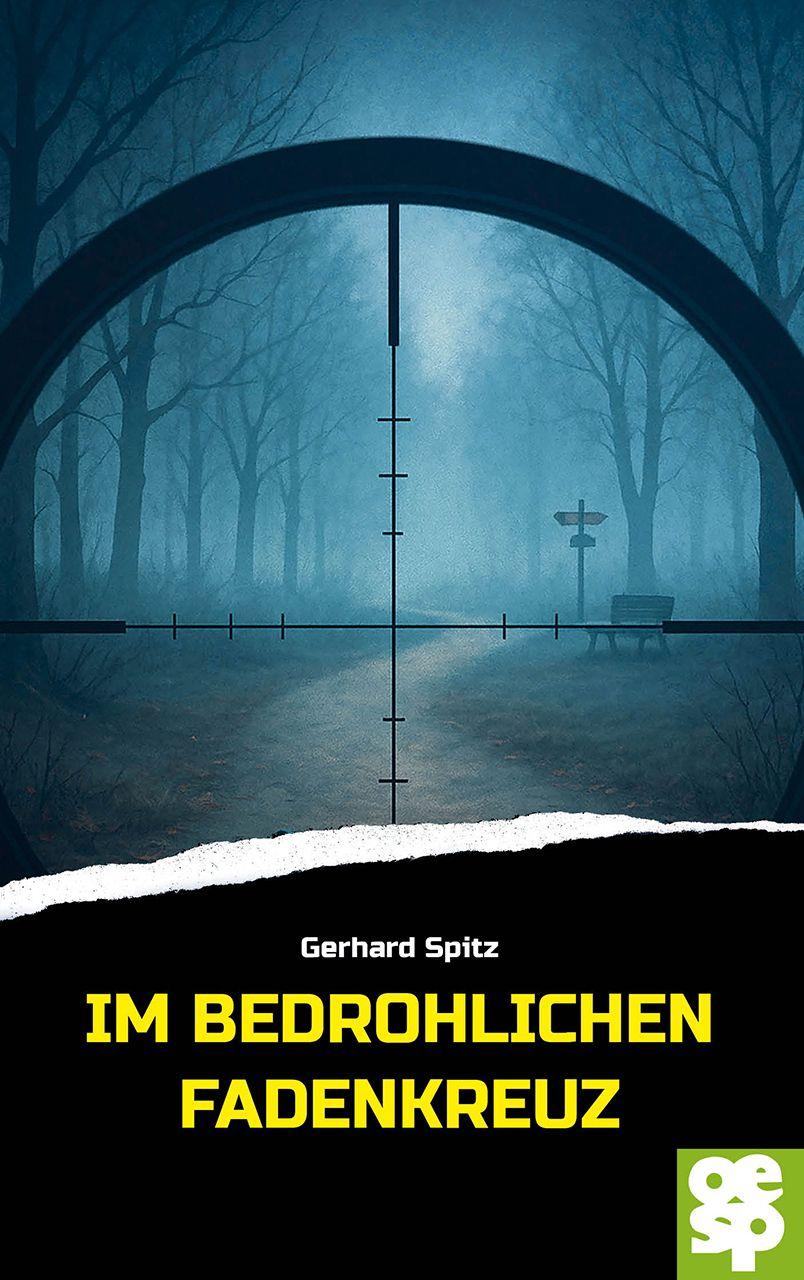 Vorderes Coverbild Im  bedrohlichen Fadenkreuz