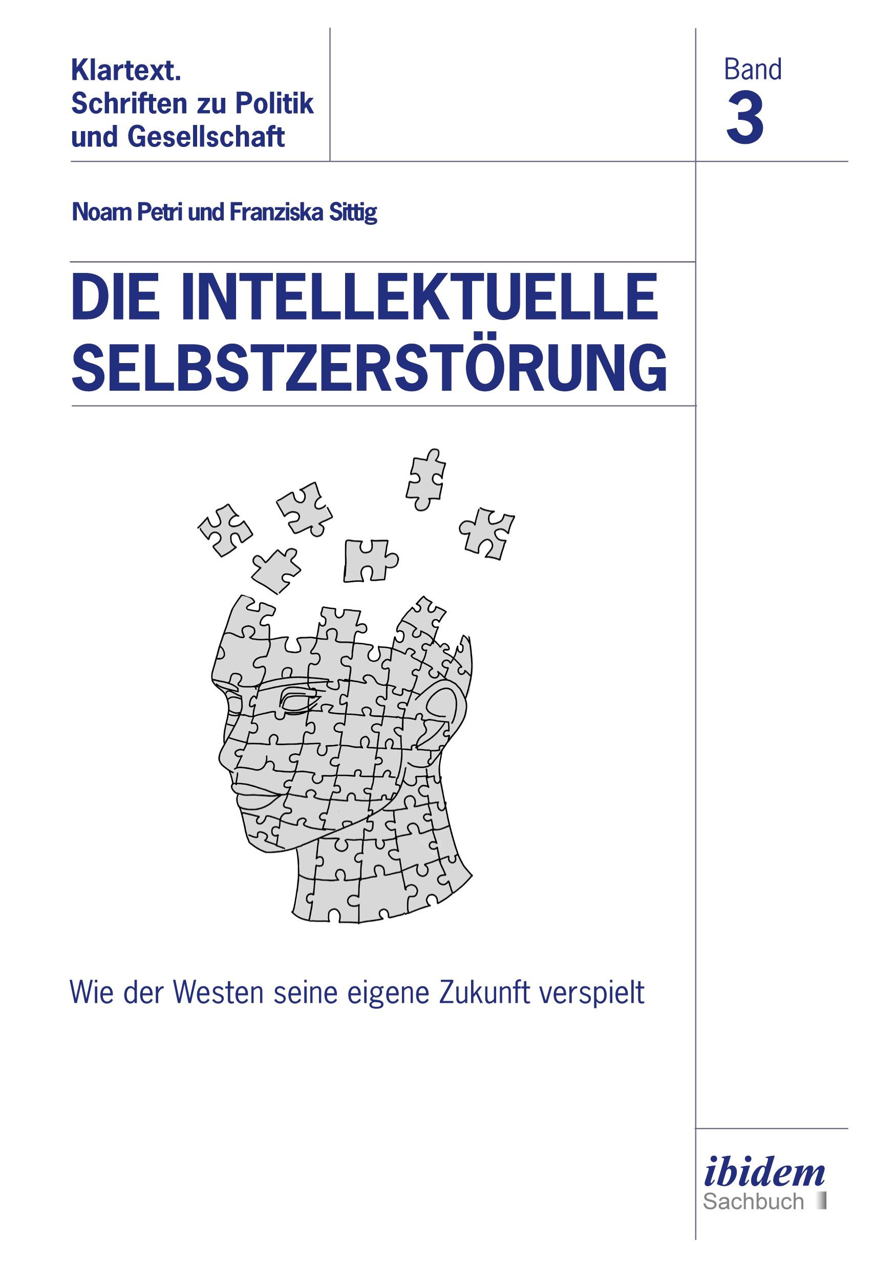 Vorderes Coverbild Die intellektuelle Selbstzerstörung