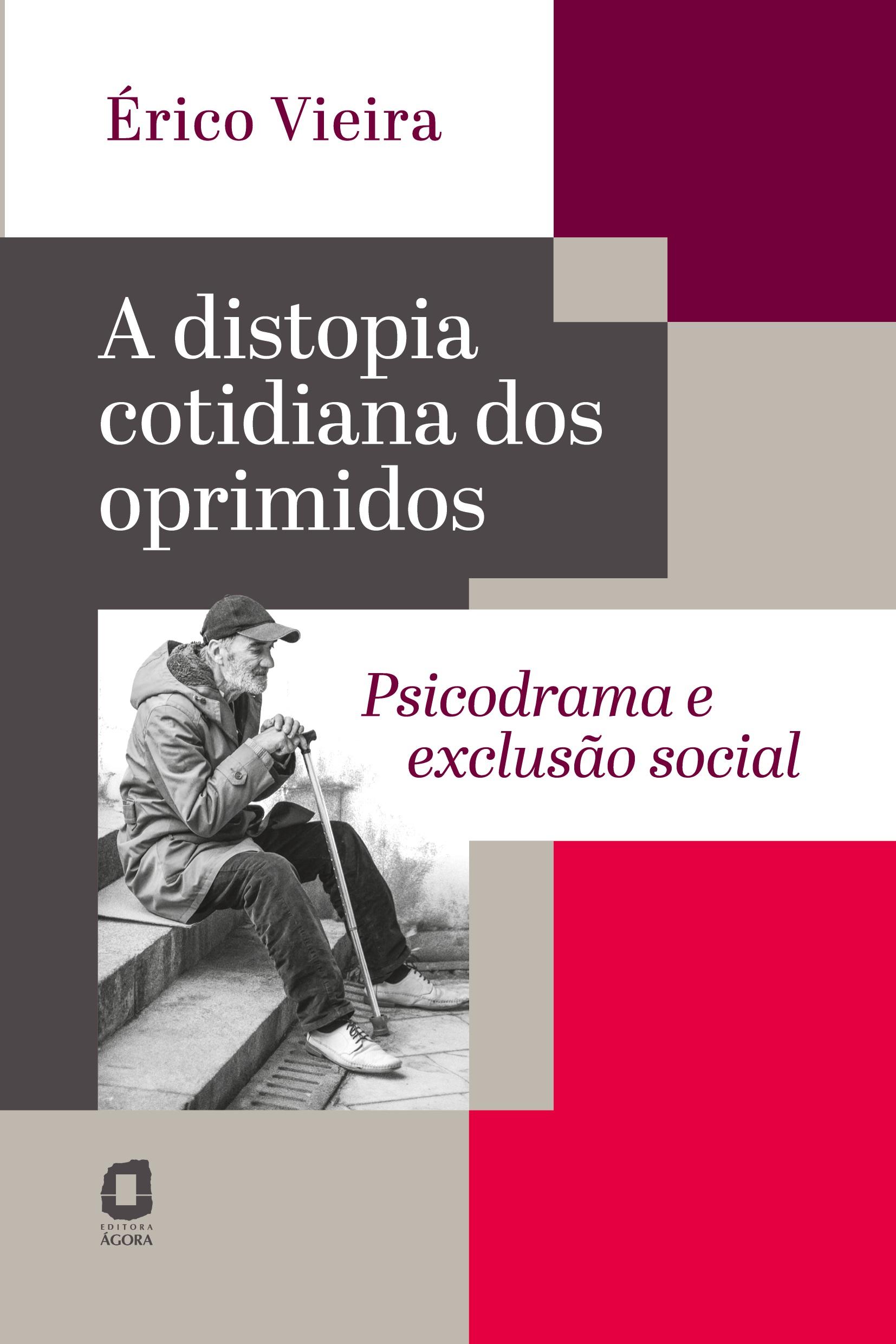 Vorderes Coverbild A distopia cotidiana dos oprimidos