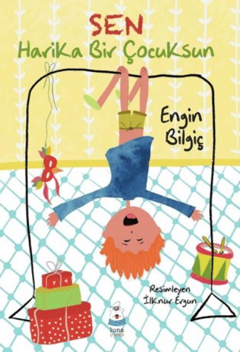 Vorderes Coverbild Sen Harika Bir Cocuksun