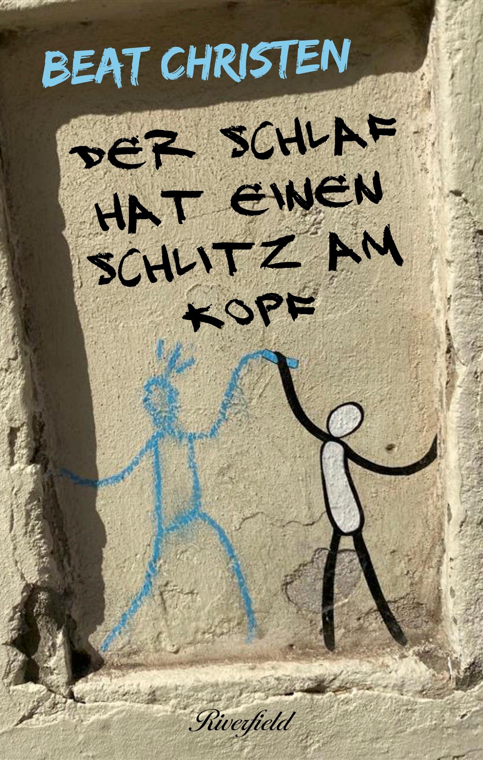 Vorderes Coverbild Der Schlaf hat einen Schlitz am Kopf