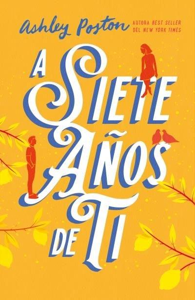 Vorderes Coverbild A Siete Anos de Ti