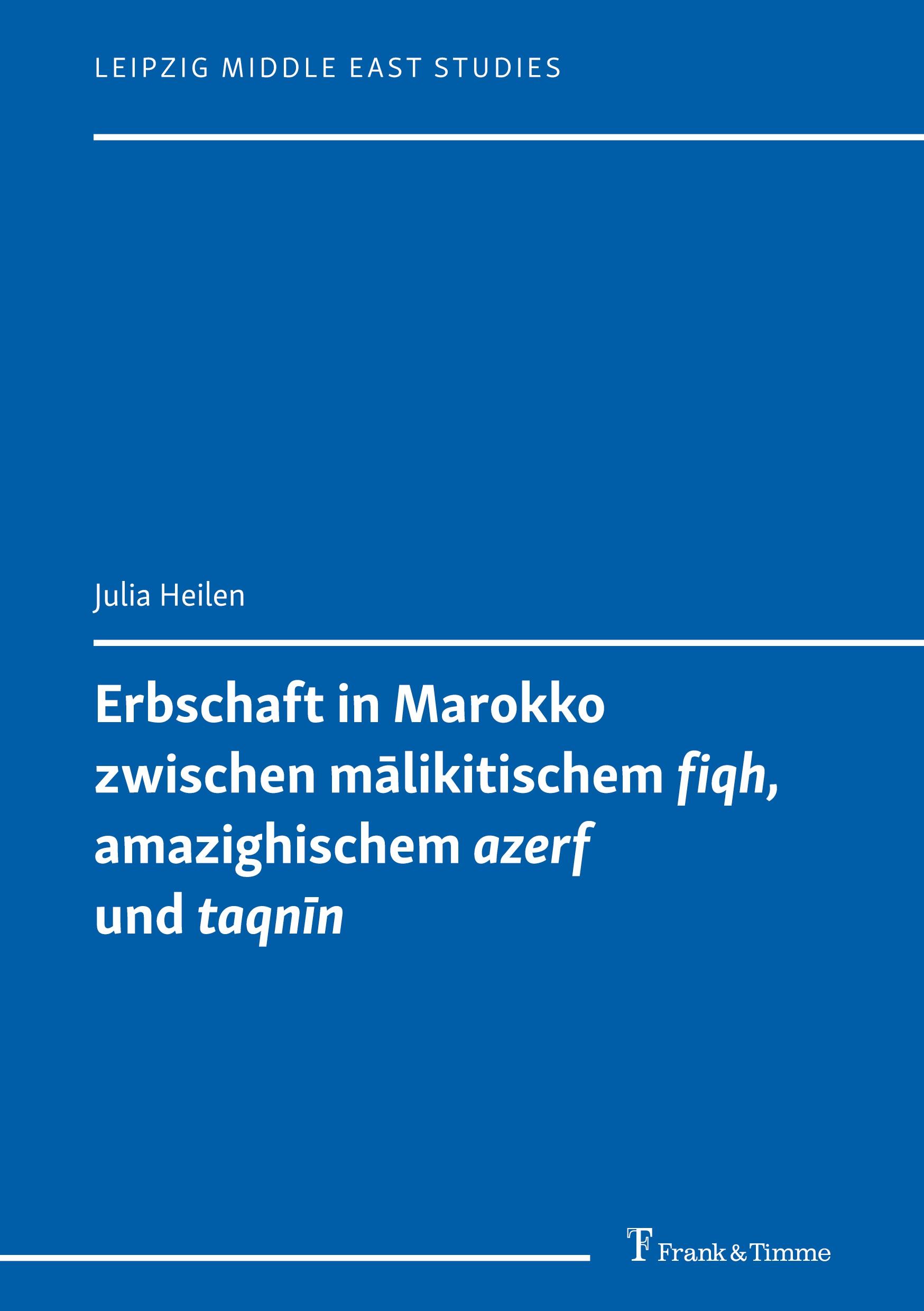 Vorderes Coverbild Erbschaft in Marokko zwischen m¿likitischem 'fiqh', amazighischem 'azerf' und 'taqn¿n'