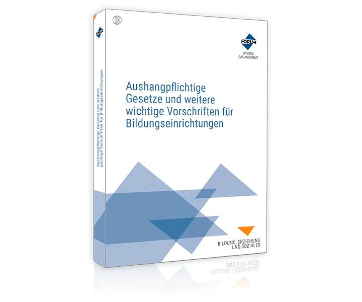Vorderes Coverbild Aushangpflichtige Gesetze und weitere wichtige Vorschriften für Bildungseinrichtungen
