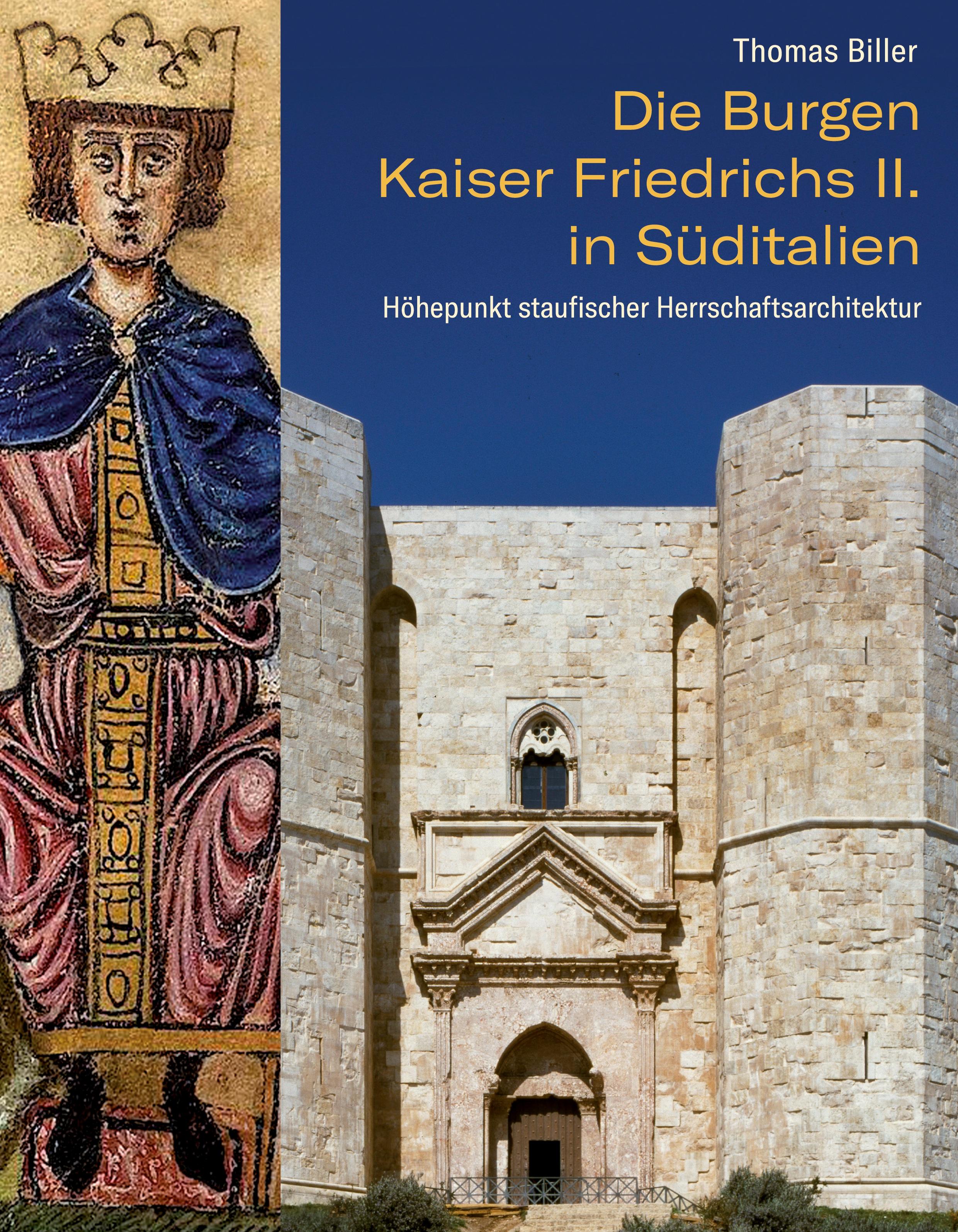 Vorderes Coverbild Die Burgen Kaiser Friedrichs II. in Süditalien