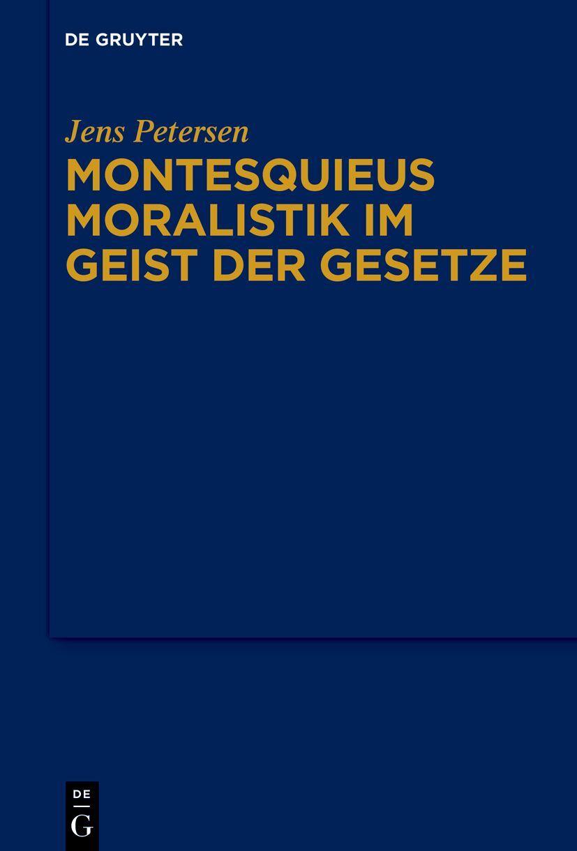 Vorderes Coverbild Montesquieus Moralistik im Geist der Gesetze
