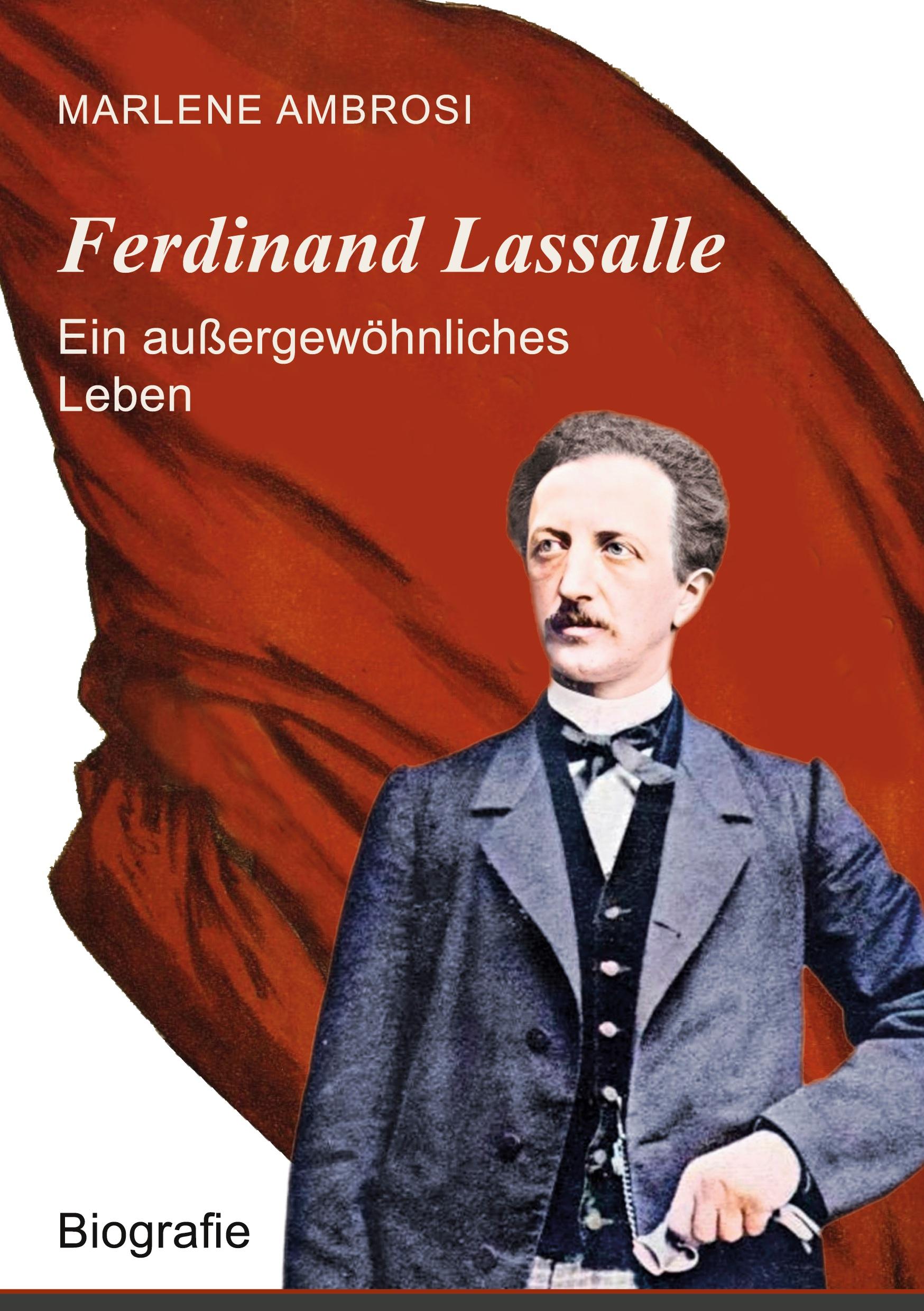 Vorderes Coverbild Ferdinand Lassalle - Ein außergewöhnliches Leben