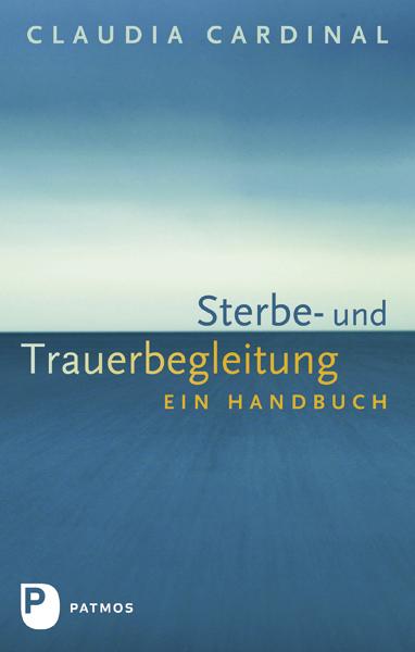 Vorderes Coverbild Sterbe- und Trauerbegleitung
