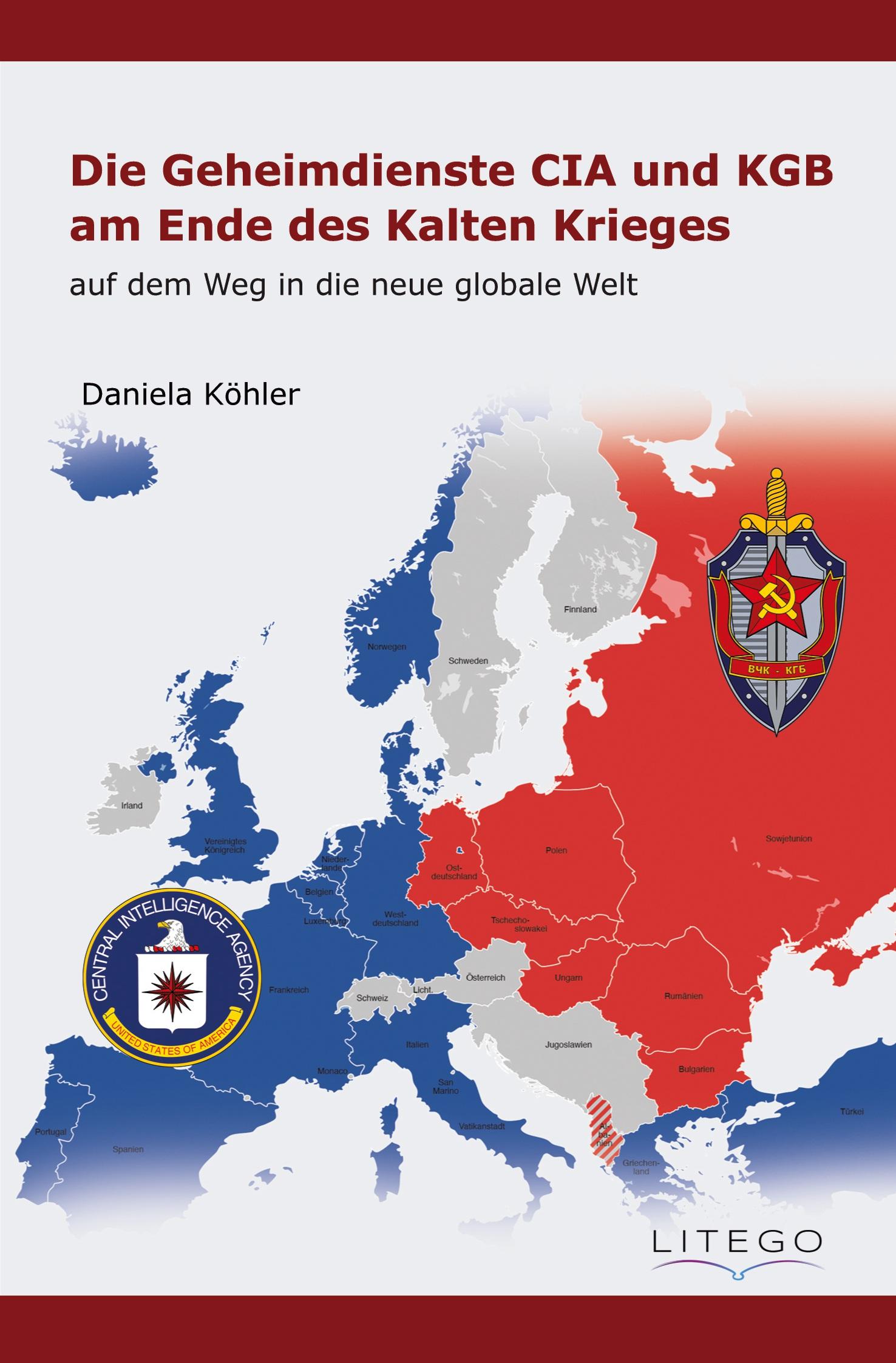 Vorderes Coverbild Die Geheimdienste CIA und KGB am Ende des Kalten Krieges