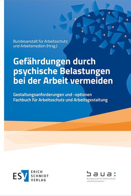 Vorderes Coverbild Gefährdungen durch psychische Belastungen bei der Arbeit vermeiden