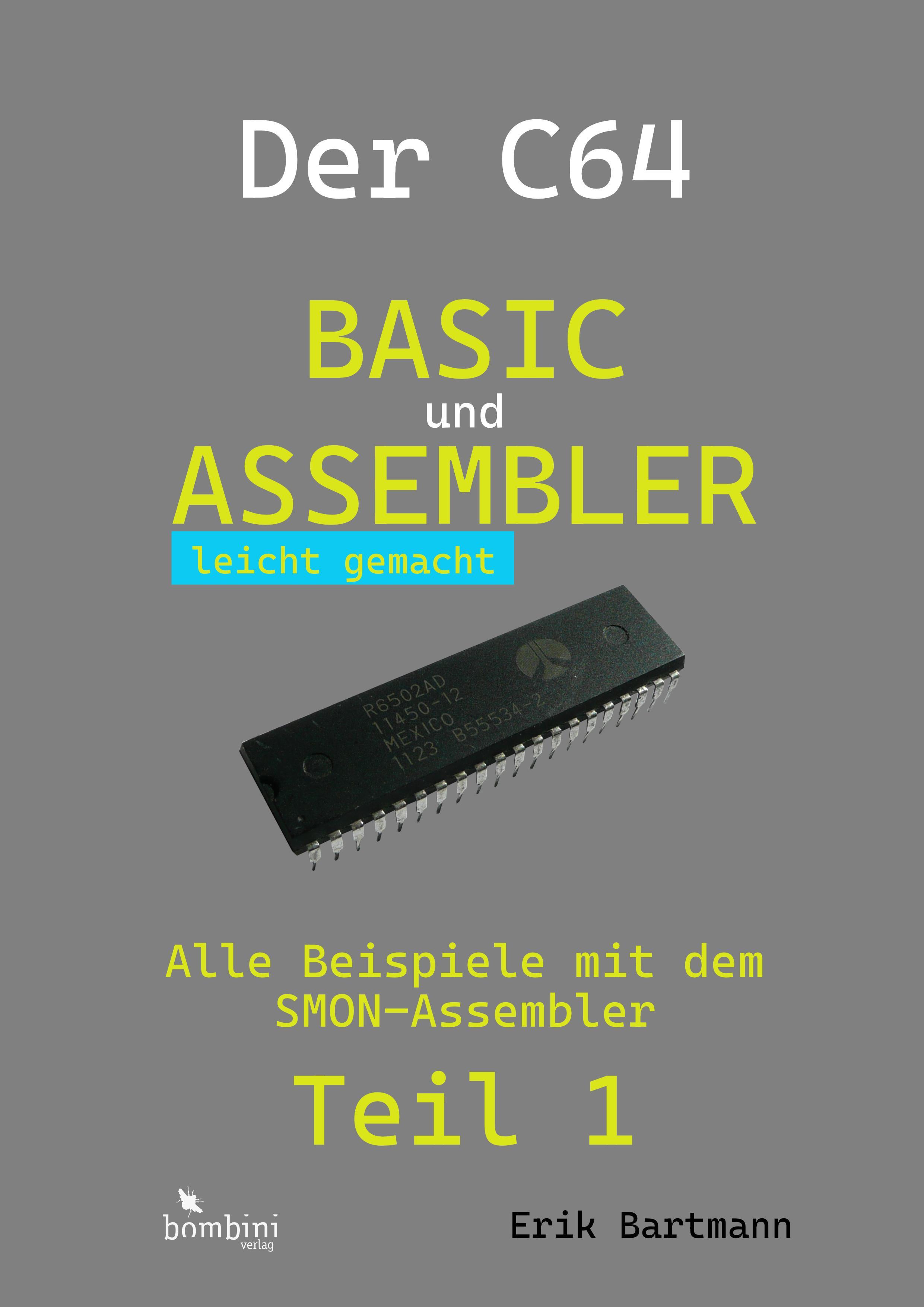 Vorderes Coverbild Der C64 -- Basic und Assembler leicht gemacht