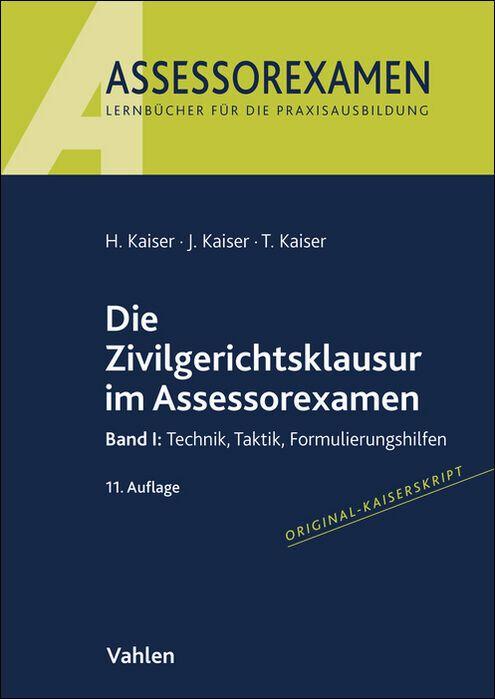 Vorderes Coverbild Die Zivilgerichtsklausur im Assessorexamen