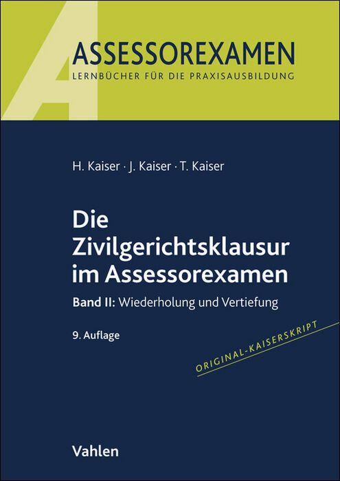 Vorderes Coverbild Die Zivilgerichtsklausur im Assessorexamen