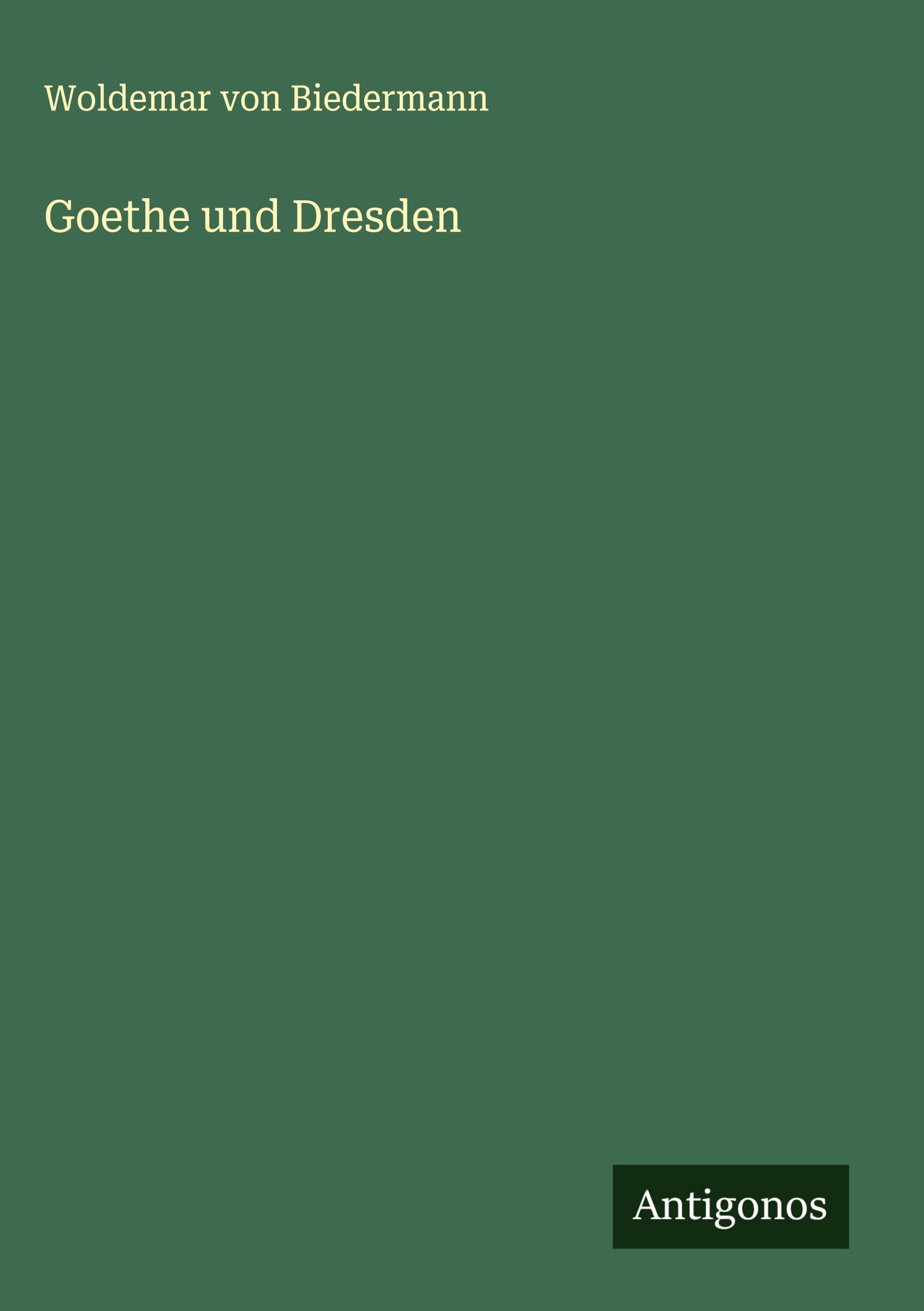 Vorderes Coverbild Goethe und Dresden