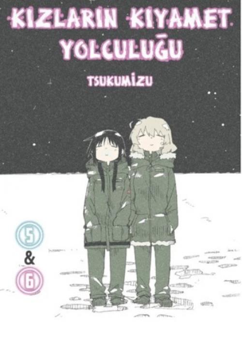 Vorderes Coverbild Kizlarin Kiyamet Yolculugu 5 & 6