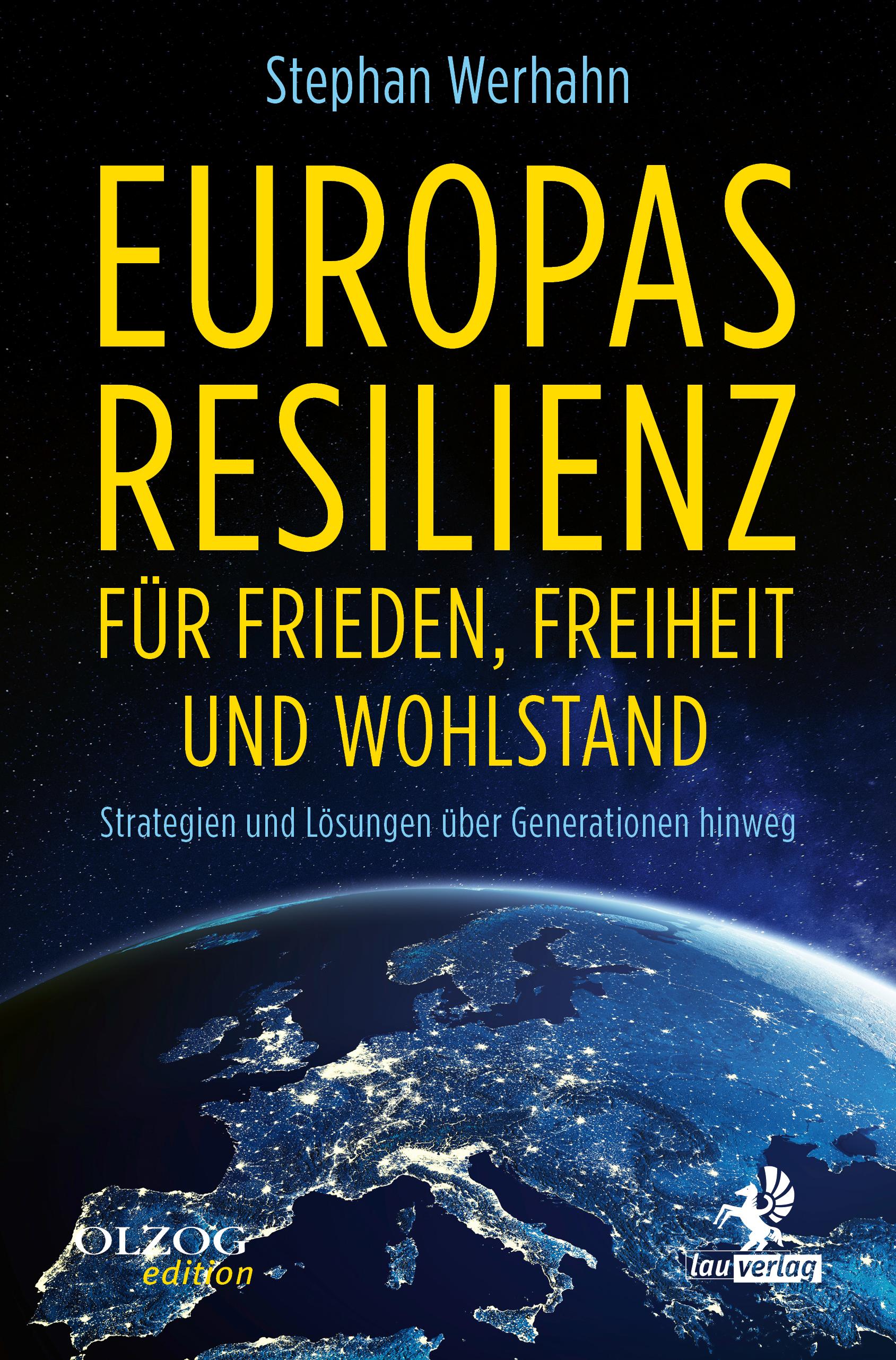 Vorderes Coverbild Europas Resilienz für Frieden, Freiheit und Wohlstand