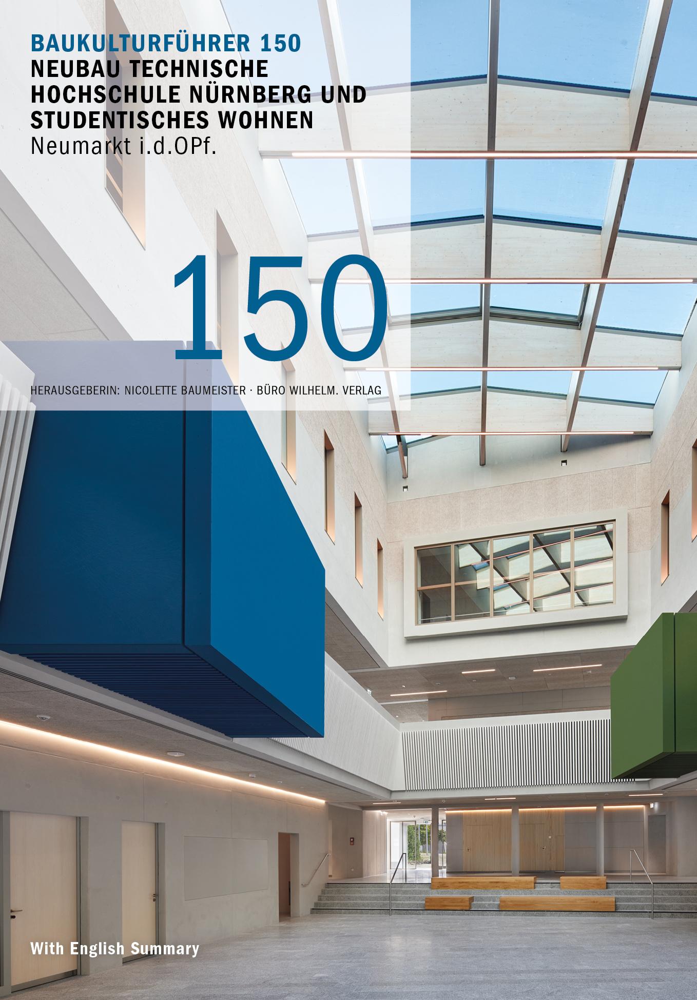 Vorderes Coverbild Baukultuführer 150 - Neubau Technische Hochschule Nürnberg und Studentischen Wohnen, Neumarkt in der Oberpfalz,