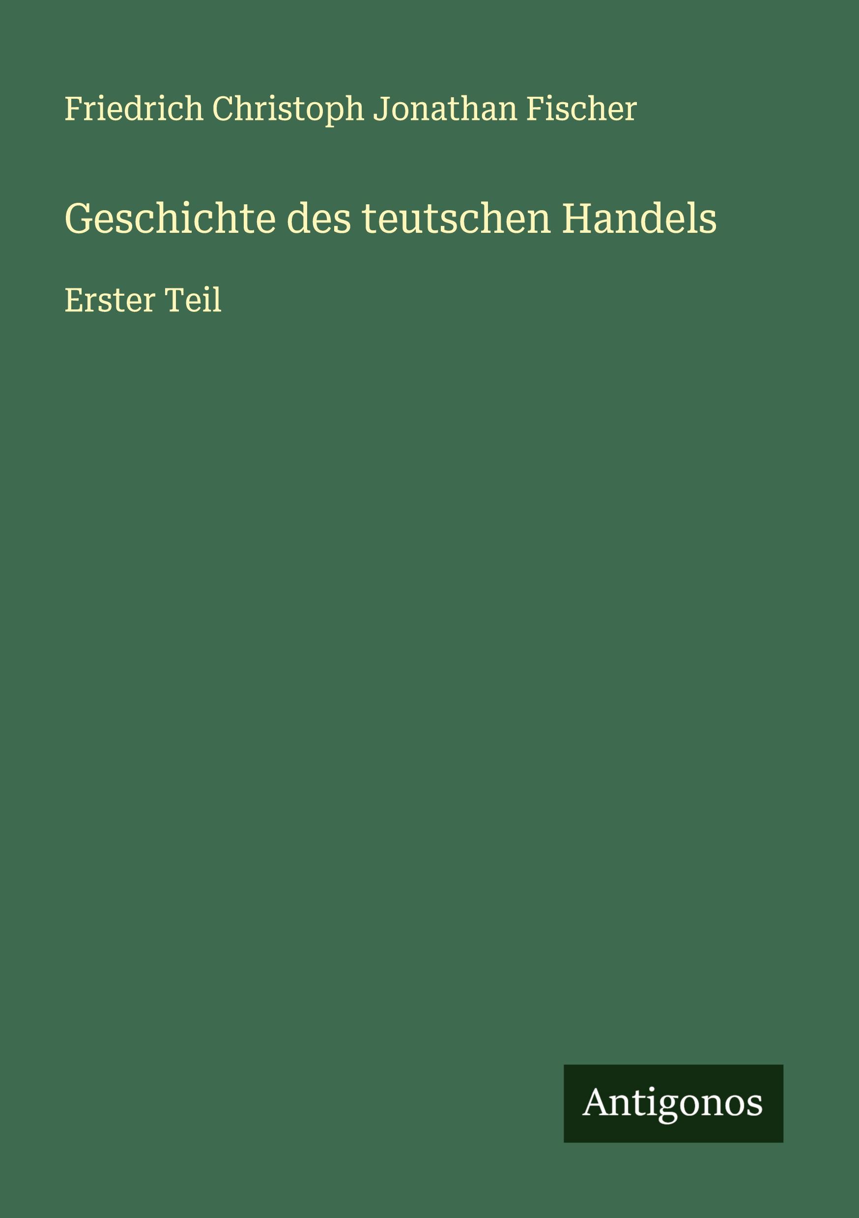 Vorderes Coverbild Geschichte des teutschen Handels
