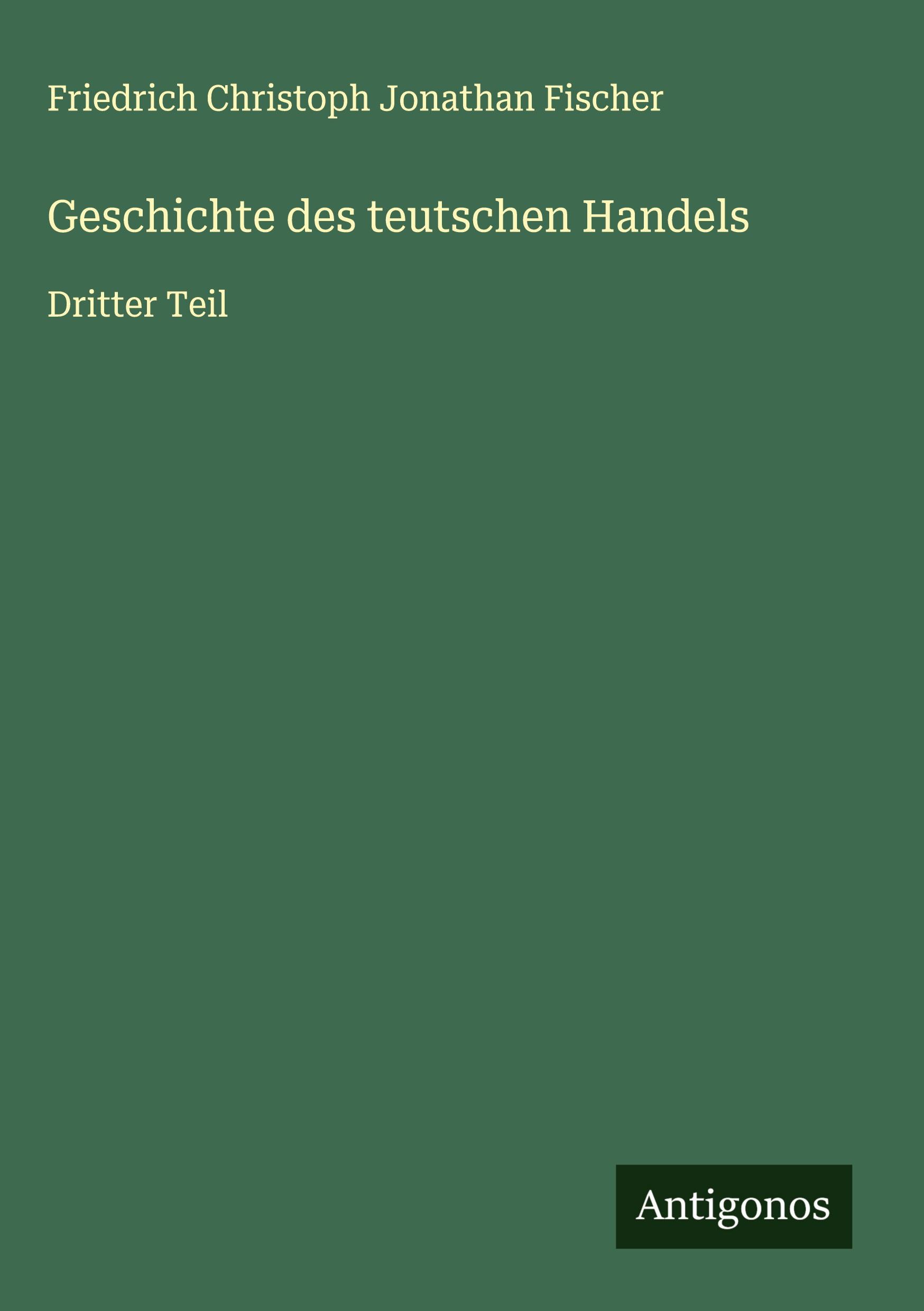 Vorderes Coverbild Geschichte des teutschen Handels